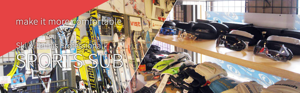 make it more comfortable Ski & Tennis Professional SPORTS SUB